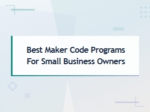 Best Maker Code Programs for Small Business Owners