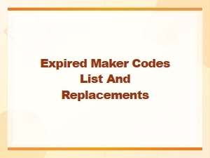 How to Find Replacements for Expired Maker Codes